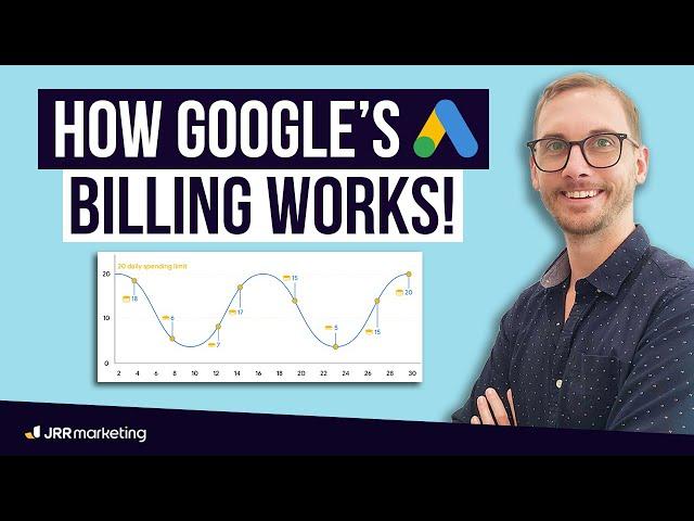 How Does Google Ads Billing Work? Explained in 4 Minutes [2024]