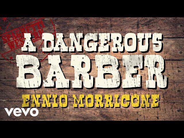 Ennio Morricone - A Dangerous Barber - My Name is Nobody - Spaghetti Western Music [HQ]