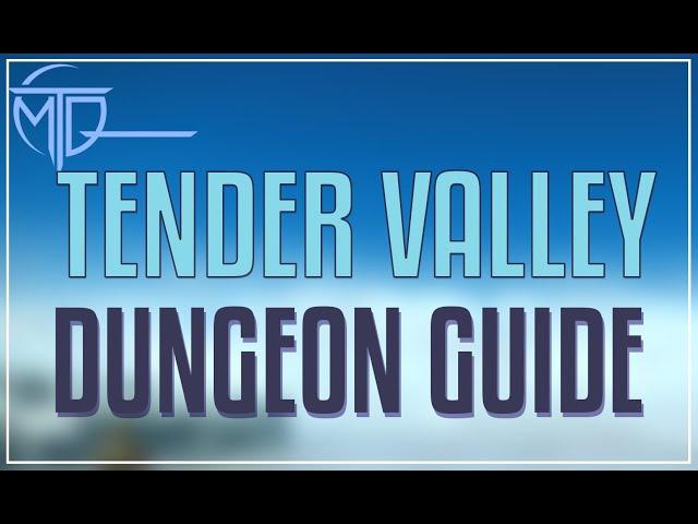 Tender Valley Dungeon Guide - FFXIV Dawntrail