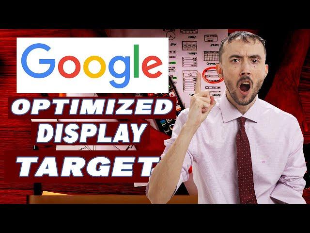 Google Display "Optimized Targeting" Isn't Something MOST Want To Use Right Away