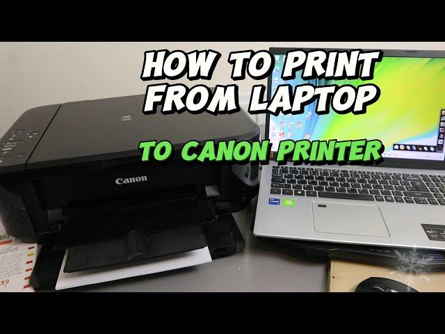 How to Print From Laptop Computer PC To Canon Printer !!