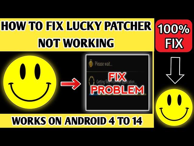 How to Fix Lucky Patcher Not Working Problem