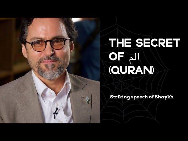 The Secret of Quran | Shaykh Hamza Yusuf