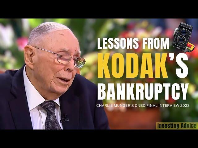 Charlie Munger on Investing Lessons from Kodak's Bankruptcy | Final Interview with CNBC'23 【CCM 324】