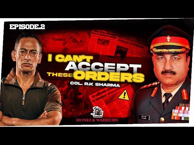 I Can't Accept These Orders- Col R K Sharma, KC, SC, SM