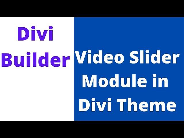 divi video slider module | video slider in wordpress