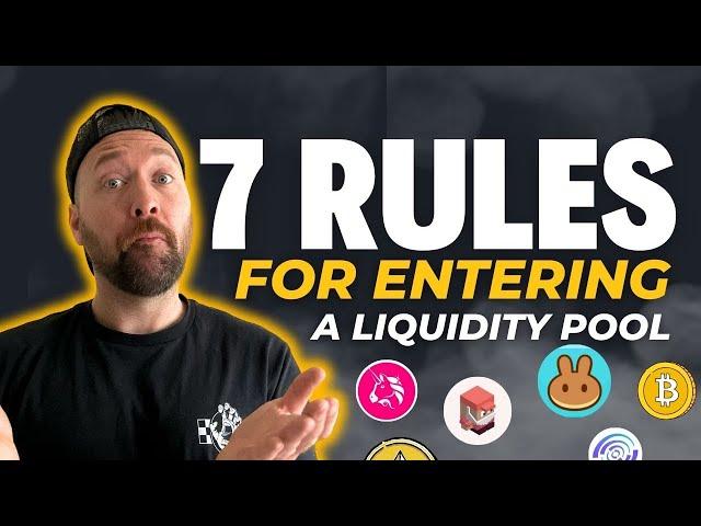 7 Rules For Entering A Liquidity Pool | Defi Passive Income