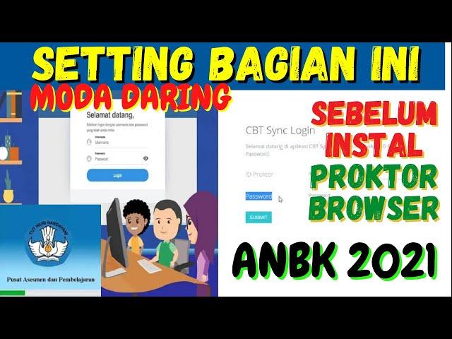 CARA INSTAL PROKTOR BROWSER ANBK 2021, CARA KELUAR MENUTUP JENDELA TAMPILAN PROKTOR