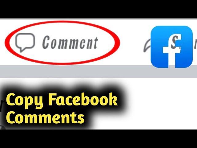 How to Copy Facebook Comments