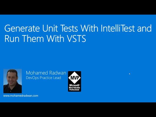 Generate Unit Tests| Intellitest Visual Studio | Run with Team Service & Azure Pipelines