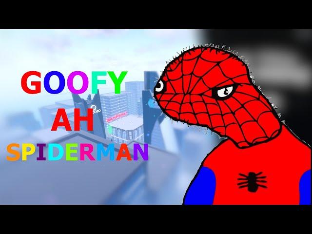 What Is Goofy Ahh Spider-Man?