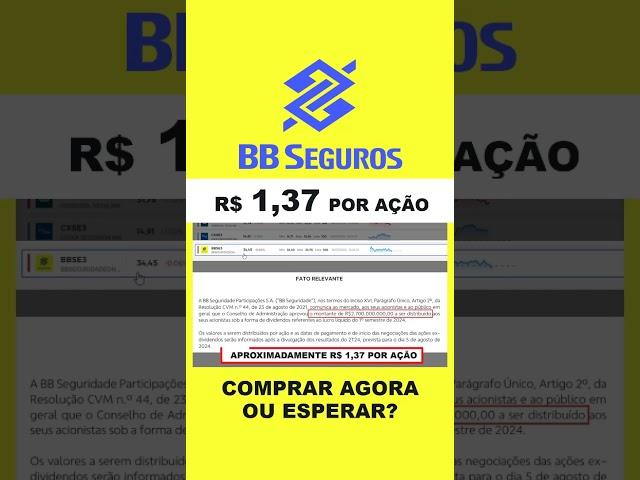 BBSE3 CUSTA R$ 34,00 E VAI PAGAR R$ 1,37 EM DIVIDENDOS - COMPRAR AGORA OU ESPERAR? #bbse3 #bbas3