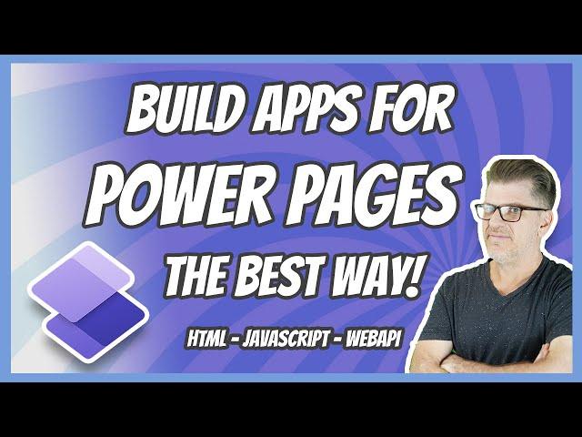 Build Apps for Power Pages - The Best Way!