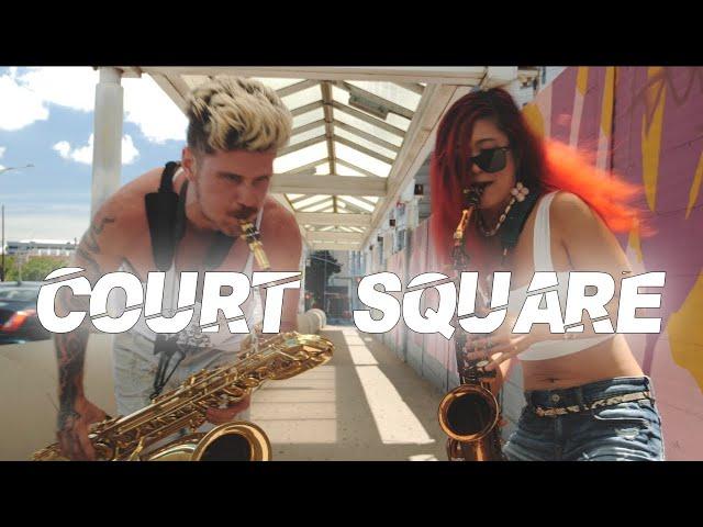 2SAXY - Court Square