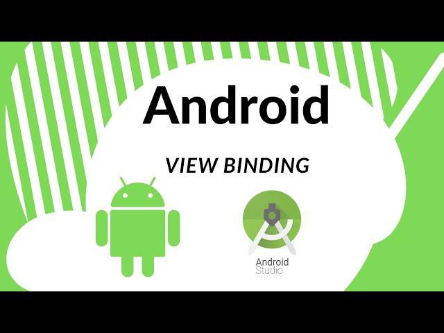 Android View Binding Java (Replace FindViewByID)