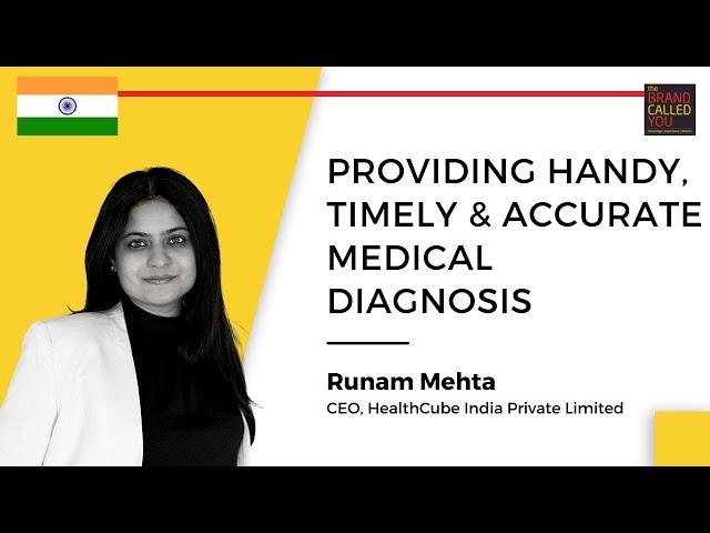 Medical DIAGNOSIS in Inaccessible Geographies | Runam Mehta | TBCY