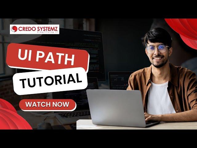 UiPath Tutorial 07 | Ui path - Dictionary Excel | UiPath Training - Credo Systemz