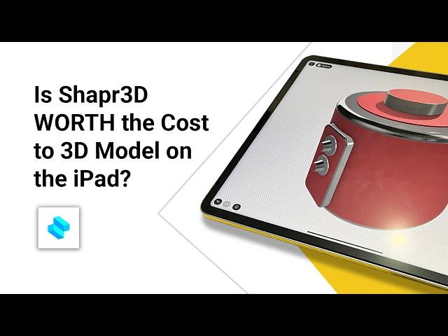 3D Modelling on the iPad with Shapr3D | Is it WORTH the cost?