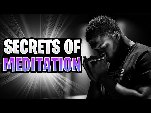 10 Secrets of Meditation in the Bible that you Never Knew