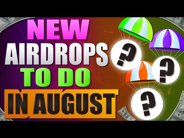  New Airdrops To Do In August  2 New FREE Testnet Airdrops To Do Now