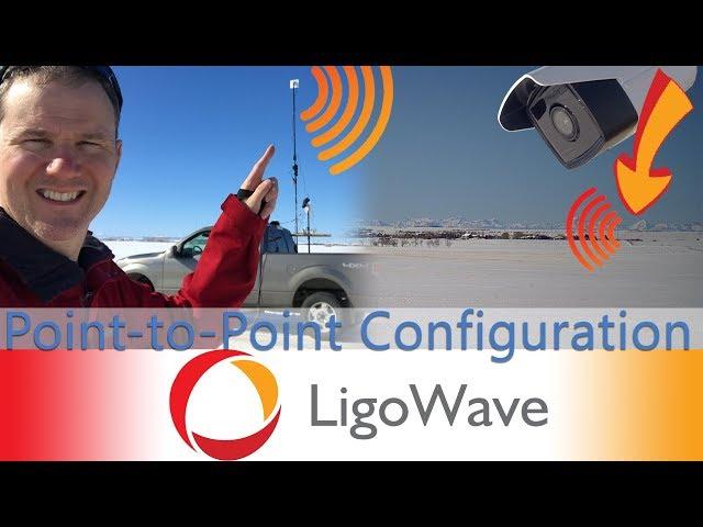 How to Create a Point-to-Point Network for Security Cameras (LigoDLB 5-20ac)