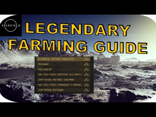 Starfield -  How To Get Perfect Legendary Weapons | Legendary Farming Guide