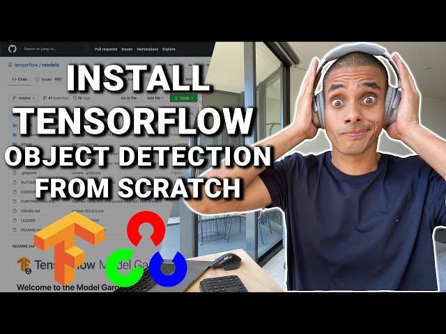 Install Tensorflow Object Detection From Scratch in 5 Steps | Python Deep Learning