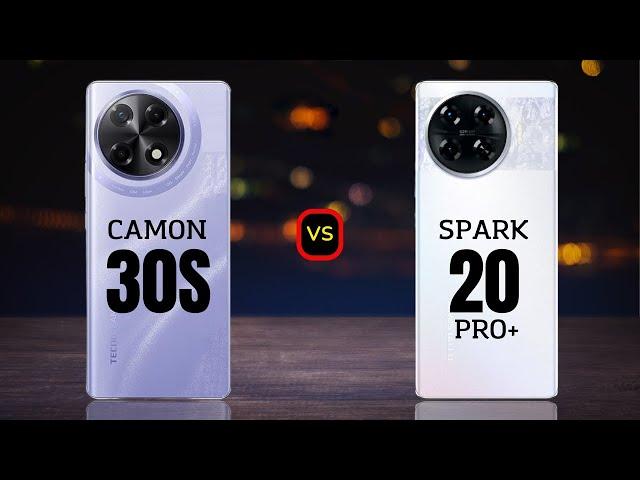 Tecno Camon 30s vs Tecno Spark 20 Pro Plus