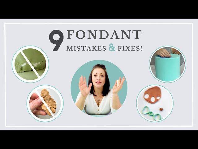 9 Fondant Mistakes to Avoid & Fixes - Cake Decorating for Beginners