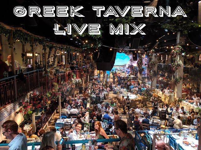 Greek Taverna Live #MIX (HQ)