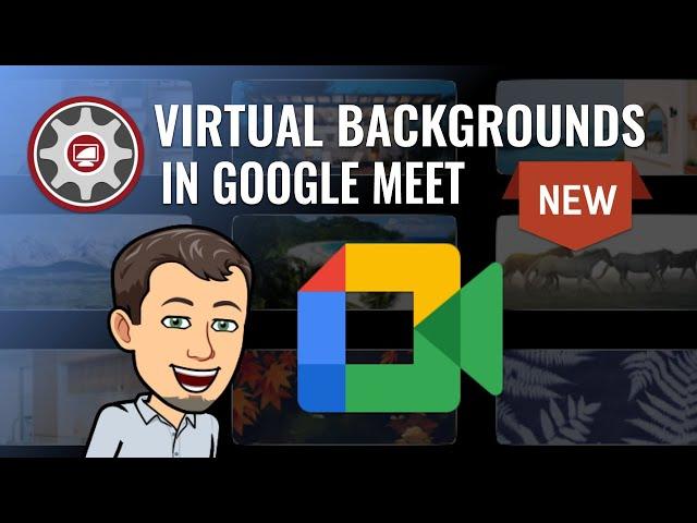 How to Use Virtual Backgrounds in Google Meet