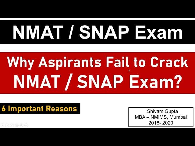 Why Aspirants Fail to Crack NMAT / SNAP Exam? || 6 Important Reasons ||  Must Watch