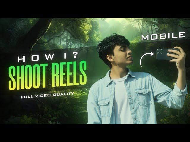 SHOOT REELS BY MOBILE | CAMERA | 4k