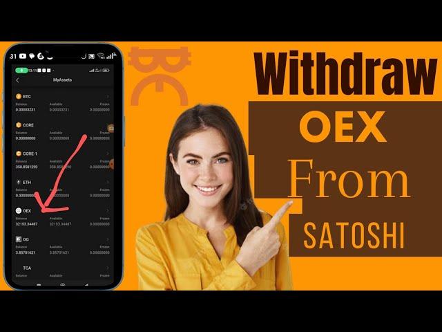 How To Withdraw OEX From Satoshi | Link OEX Wallet Address To Satoshi