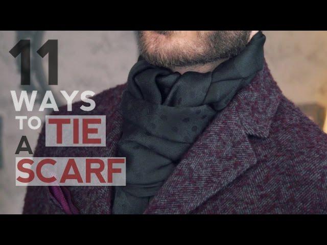 How To Wear a Scarf  - 11 WAYS TO TIE A SCARF FOR MEN by Daniel Essa