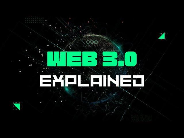 Explained in Detail Web 3.0