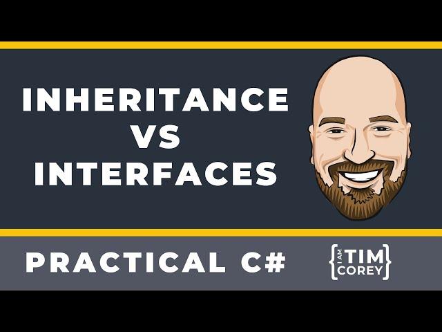 Inheritance vs Interfaces in C#: Object Oriented Programming