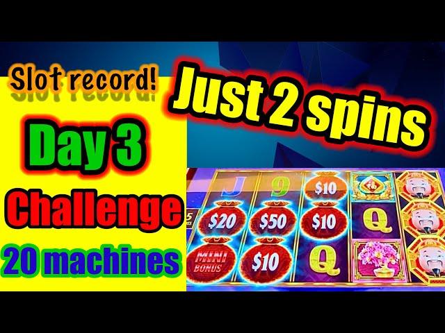 Day 3 - Slot record Crazy challenge max bet Just 2 spins for 20 machines. Idiot or Genius? Let’s Go!