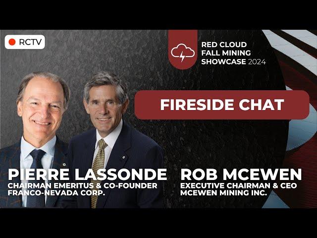 Pierre Lassonde and Rob McEwen | Red Cloud's Fall Mining Showcase 2024