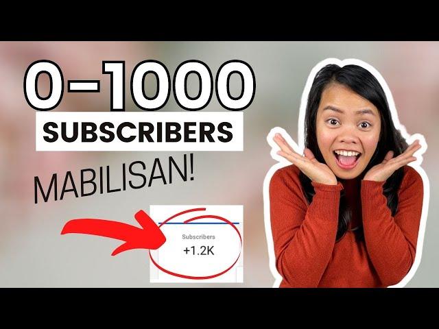 Paano dumami ang SUBSCRIBERS sa Youtube? | 0-1000 SUBSCIBERS How to GROW your channel FAST! TAGALOG