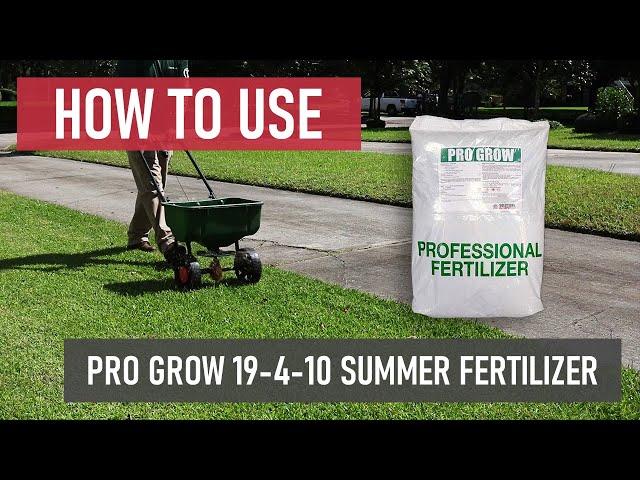 How to Use Solutions Pro Grow Summer Blend 19-4-10 Fertilizer