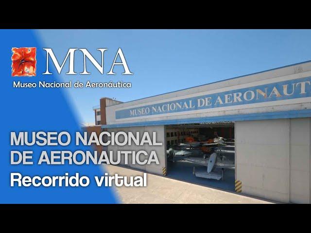 Recorrido virtual por el MNA, Museo Nacional de Aeronáutica. Argentina