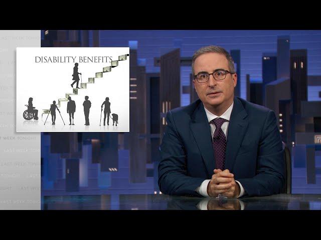 Disability Benefits: Last Week Tonight with John Oliver (HBO)