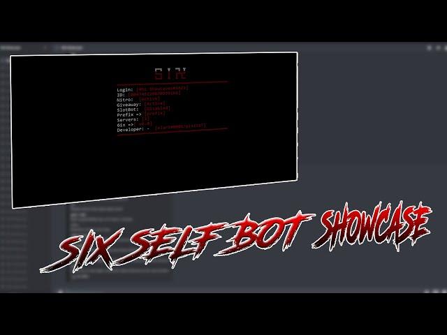 6IX SELF BOT V4 SHOWCASE (DISCORD SELF BOT,  NUKER,  MASS DM,  ONE OF THE FASTEST SELF BOTS )