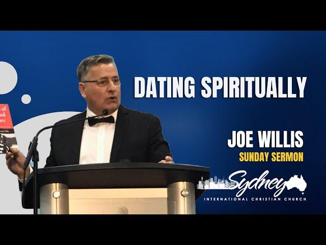 Dating Spiritually - Joe Willis