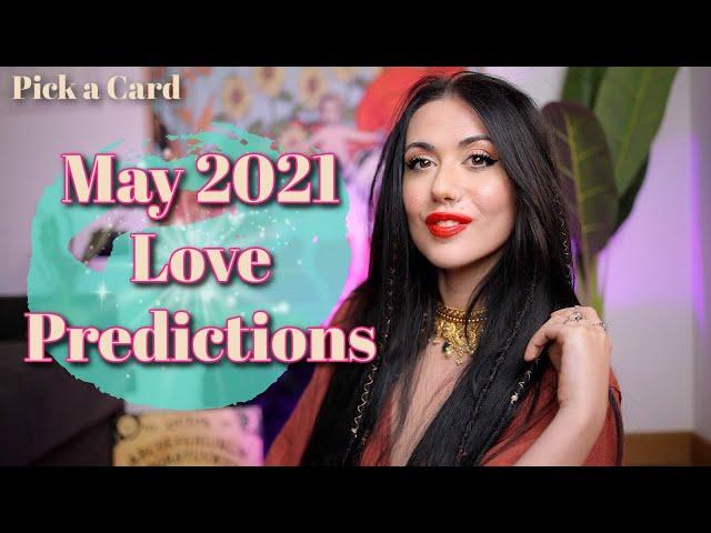 Pick a Card May 2021 LOVE PREDICTIONS️