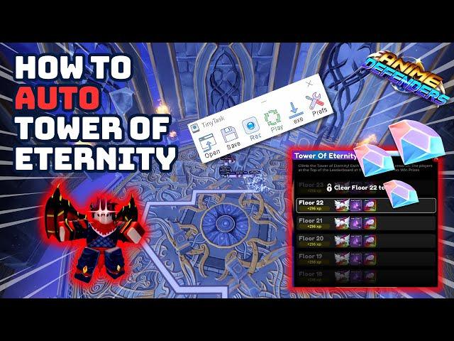 How To Auto TOWER OF ETERNITY Anime Defenders ROBLOX 