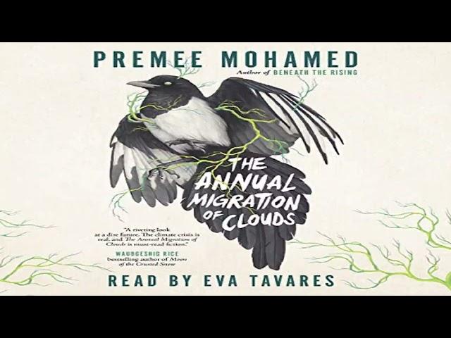 The Annual Migration of Clouds - Premee Mohamed ( Audio Book )