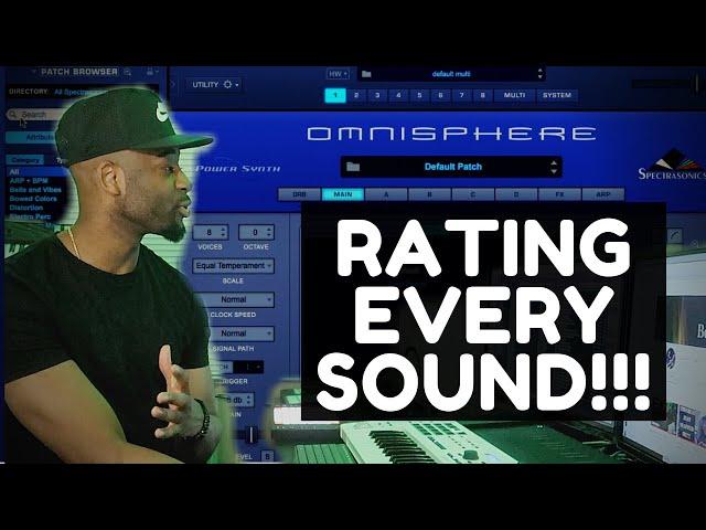 RATING EVERY OMNISPHERE SOUND!!!