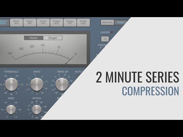 Music Production in 2 Minutes: Understanding Compression